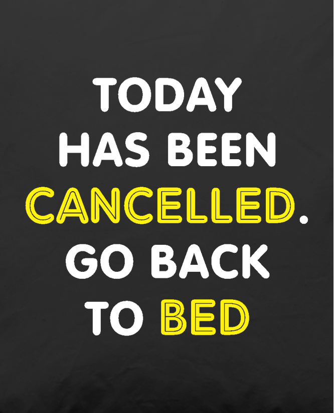 Go back to bed